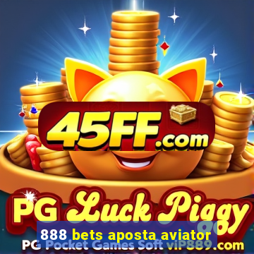 888 bets aposta aviator